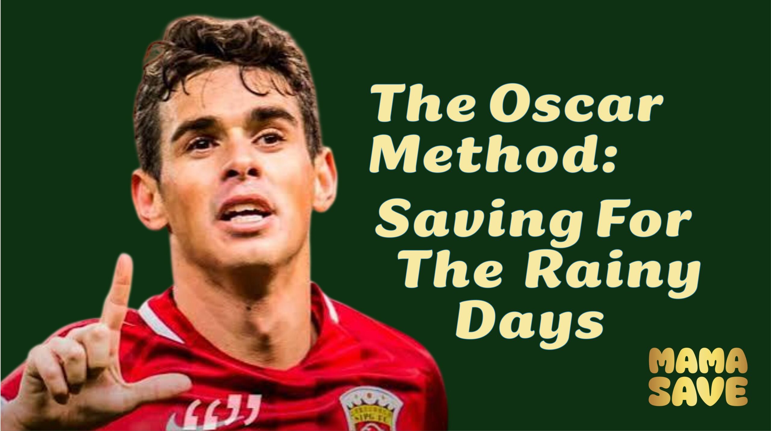 The Oscar Method: How a Football Contract Became the Ultimate Savings Lesson