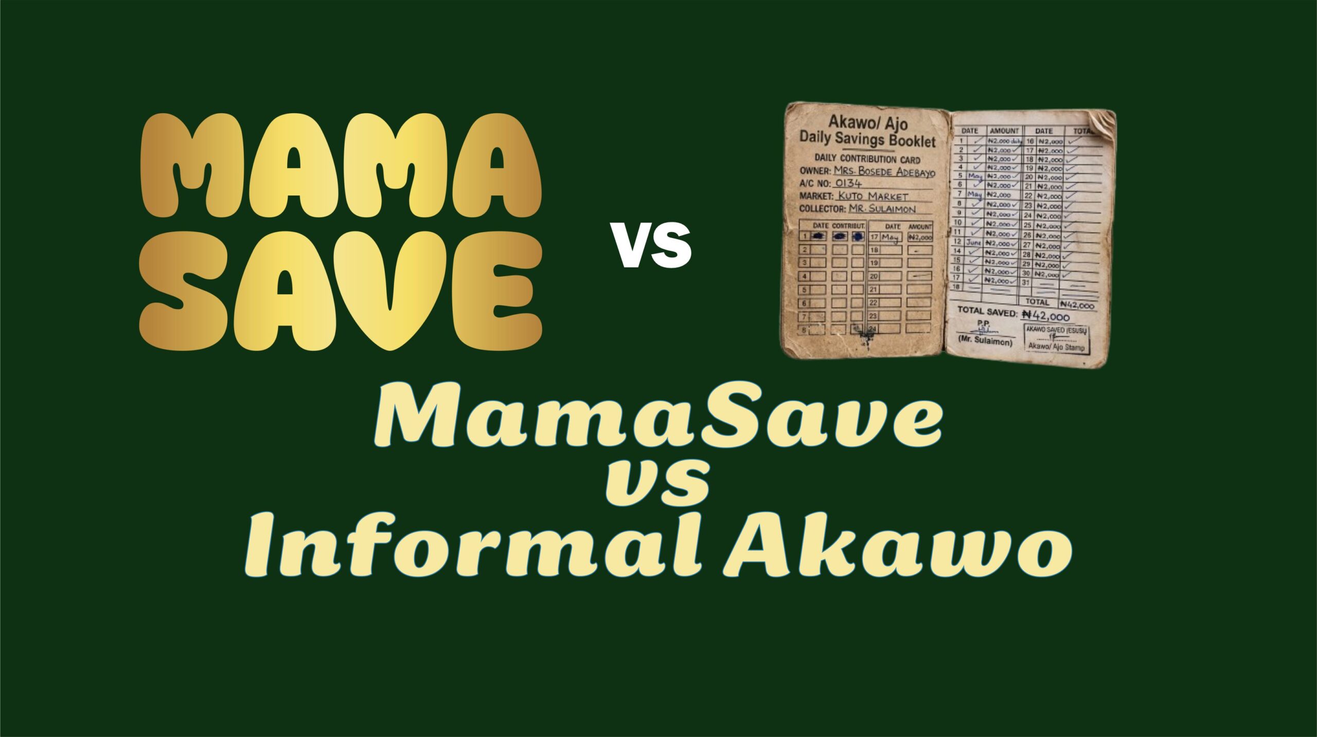 MamaSave vs. Informal Akawo Collectors: Why Paper Passbook Cards Are Costing You Money